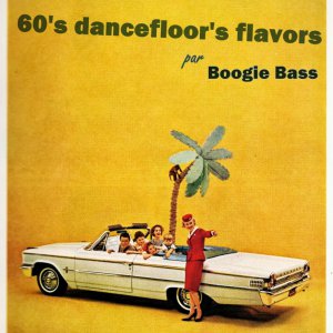 60s dancefloors flavors - Boogie Bass