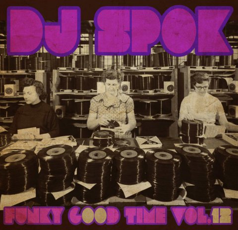 177 - FUNKY GOOD TIME #12 - Dj  Spok