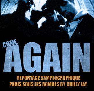 Come Again - Chilly Jay