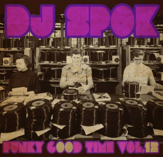 177 - FUNKY GOOD TIME #12 - Dj  Spok