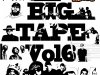 Bigtape Vol.6