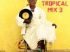 Super tropical mix